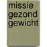 Missie gezond gewicht