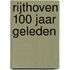Rijthoven 100 jaar geleden