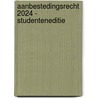 Aanbestedingsrecht 2024 - Studenteneditie door Onbekend