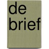 De Brief door Anneke de Jong