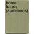 Homo Futuris (audiobook)