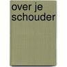 Over je schouder door Jan Roskams