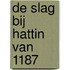 De slag bij Hattin van 1187