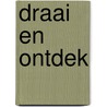 Draai en ontdek door Onbekend