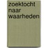 Zoektocht naar waarheden