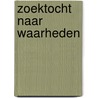 Zoektocht naar waarheden by Christophe Tack
