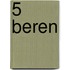 5 beren