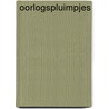 OORLOGSPLUIMPJES door Pieter Nelleke