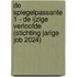 De spiegelpassante 1 - De ijzige verloofde (Stichting Jarige Job 2024)