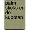 Palm Sticks en de Kubotan door Patrick Baas