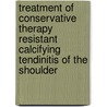 Treatment of conservative therapy resistant calcifying tendinitis of the shoulder door Fu Verstraelen