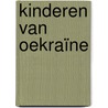 Kinderen van Oekraïne by Erin Litteken