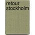 Retour Stockholm