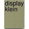 Display klein door Onbekend