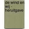 De wind en wij - heruitgave door Claudia Jong