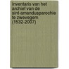 Inventaris van het archief van de Sint-Amandusparochie te Zwevegem (1532-2007) door Pieter de Reu