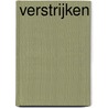 Verstrijken door Inge van Opbergen