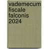 Vademecum Fiscale Falconis 2024 door Onbekend