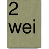 2 WEI by A. Papa