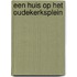 Een huis op het Oudekerksplein