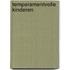 Temperamentvolle kinderen