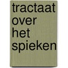 Tractaat over het spieken door Cornelis Verhoeven
