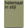 Helemaal in stijl by Annie Darling