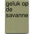 Geluk op de savanne