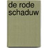 De rode schaduw