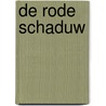 De rode schaduw door Marniquet