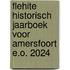 Flehite Historisch Jaarboek voor Amersfoort e.o. 2024