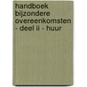 Handboek bijzondere overeenkomsten - deel II - huur door Pieter Brulez