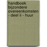 Handboek bijzondere overeenkomsten - deel II - huur by Pieter Brulez