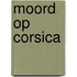 Moord op Corsica