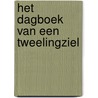 Het dagboek van een tweelingziel by Ursula Hess-Blaak