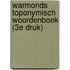 Warmonds toponymisch woordenboek (3e druk)