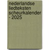 Nederlandse liedteksten scheurkalender - 2025 by Interstat