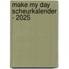 Make my day scheurkalender - 2025 door Interstat
