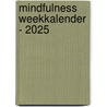 Mindfulness weekkalender - 2025 by Interstat