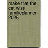 Make that the cat wise familieplanner- 2025 by Interstat