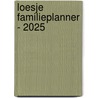 Loesje familieplanner - 2025 door Interstat