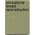Sensational breast reconstruction