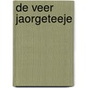 de veer jaorgeteeje door Guus Kitzen