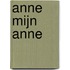 Anne mijn Anne