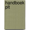 Handboek PLT door Ronald van der Maesen