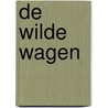 De wilde wagen by Marten Toonder