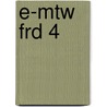 E-MTW FRD 4 by Unknown