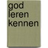 God leren kennen