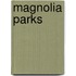 Magnolia Parks