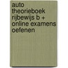 Auto Theorieboek Rijbewijs B + online examens oefenen by Anwb